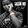 1cell - Wish Me Well - Single